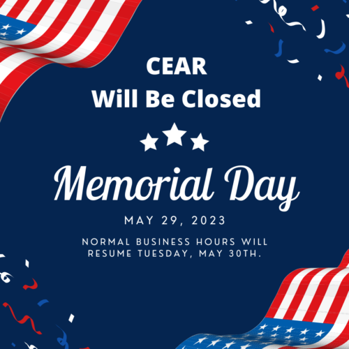 CEAR Closed Monday 5-29 for Memorial Day